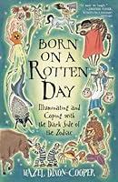 Algopix Similar Product 11 - Born on a Rotten Day Born on a Rotten