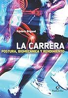 Algopix Similar Product 8 - La carrera Postura biomecnica y