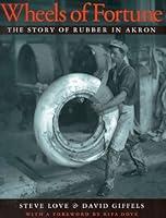 Algopix Similar Product 17 - Wheels of Fortune The Story of Rubber