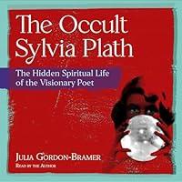 Algopix Similar Product 19 - The Occult Sylvia Plath The Hidden