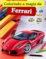 Algopix Similar Product 2 - Colorindo a magia da Ferrari 02 Livro