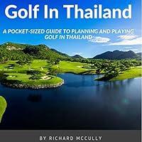 Algopix Similar Product 7 - Golf in Thailand A PocketSized Guide