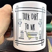 Algopix Similar Product 3 - Gardening Mug  Talk Dirt to Me  Funny