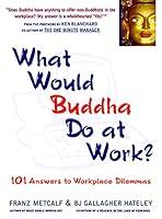 Algopix Similar Product 5 - What Would Buddha Do at Work 101