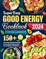 Algopix Similar Product 16 - Super Easy Good Energy Cookbook for