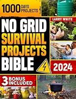 Algopix Similar Product 7 - No Grid Survival Projects Bible The