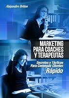 Algopix Similar Product 11 - Marketing Para Coaches Y Terapeutas