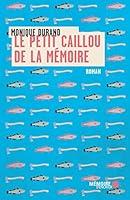Algopix Similar Product 3 - Le petit caillou de la mmoire French