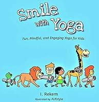 Algopix Similar Product 7 - Smile with Yoga Fun Mindful and
