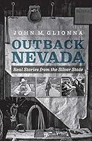 Algopix Similar Product 3 - Outback Nevada Real Stories from the