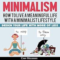 Algopix Similar Product 6 - Minimalism How to Live a Meaningful