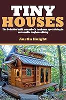 Algopix Similar Product 17 - Tiny Houses The Definitive Build