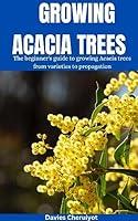 Algopix Similar Product 11 - GROWING ACACIA TREES The beginners