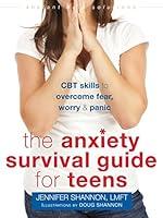 Algopix Similar Product 4 - The Anxiety Survival Guide for Teens