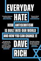 Algopix Similar Product 12 - Everyday Hate How antisemitism is