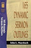 Algopix Similar Product 7 - 165 Dynamic Sermon Outlines Sermon