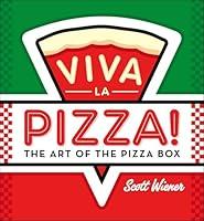 Algopix Similar Product 5 - Viva la Pizza!: The Art of the Pizza Box