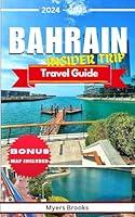 Algopix Similar Product 20 - BAHRAIN TRAVEL GUIDE 2024  2025