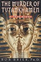 Algopix Similar Product 12 - The Murder of Tutankhamen A