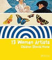Algopix Similar Product 13 - 13 Women Artists Children Should Know