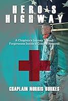 Algopix Similar Product 12 - Heros Highway A Chaplains Journey