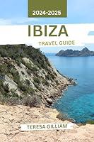 Algopix Similar Product 20 - Ibiza Travel Guide 20242025 Unveiling