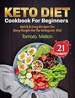 Algopix Similar Product 10 - Keto Diet Cookbook For Beginners Quick