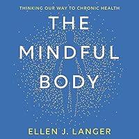 Algopix Similar Product 3 - The Mindful Body Thinking Our Way to