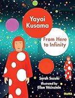 Algopix Similar Product 18 - Yayoi Kusama: From Here to Infinity!
