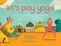 Algopix Similar Product 8 - Lets Play Yoga How to Grow Calm Like