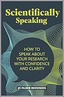 Algopix Similar Product 14 - Scientifically Speaking How to speak