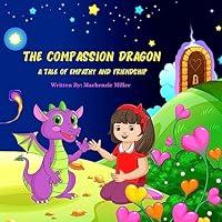 Algopix Similar Product 20 - The Compassion Dragon  A Tale of