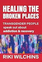 Algopix Similar Product 19 - Healing the Broken Places Transgender