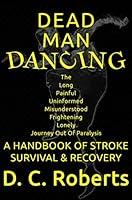 Algopix Similar Product 11 - Dead Man Dancing A Handbook Of Stroke