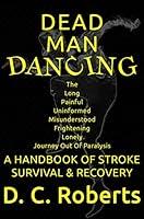 Algopix Similar Product 9 - Dead Man Dancing A Handbook Of Stroke