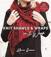 Algopix Similar Product 14 - Knit Shawls  Wraps in 1 Week 30 Quick