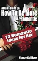 Algopix Similar Product 2 - A Mans Guide How To Be More Romantic