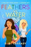 Algopix Similar Product 18 - Feathers in Water A Willow Novel Book