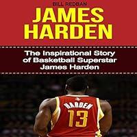 Algopix Similar Product 17 - James Harden The Inspirational Story