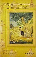 Algopix Similar Product 18 - Religious Interactions in Mughal India
