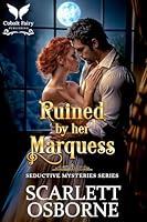 Algopix Similar Product 1 - Ruined by her Marquess A Steamy