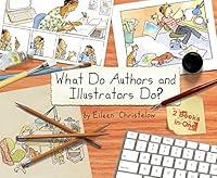 Algopix Similar Product 13 - What Do Authors and Illustrators Do