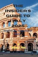 Algopix Similar Product 1 - THE INSIDERS GUIDE TO ITALY 2025