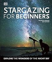 Algopix Similar Product 6 - Stargazing for Beginners Explore the