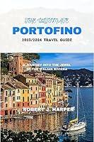 Algopix Similar Product 4 - THE ULTIMATE PORTOFINO 20232024 TRAVEL