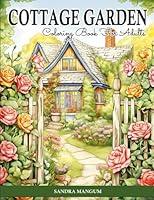 Algopix Similar Product 7 - Cottage Garden Coloring Book Beautiful