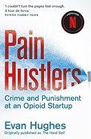 Algopix Similar Product 18 - Pain Hustlers: Now a major Netflix film