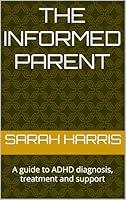 Algopix Similar Product 15 - The Informed Parent  A guide to ADHD