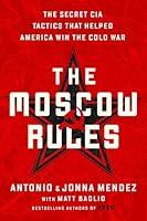 Algopix Similar Product 18 - The Moscow Rules The Secret CIA