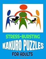 Algopix Similar Product 15 - STRESSBURSTING KAKURO PUZZLES FOR